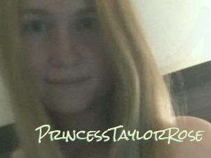 PrincessTaylorRose