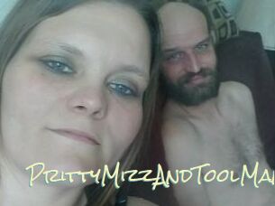 PrittyMizzAndToolMan