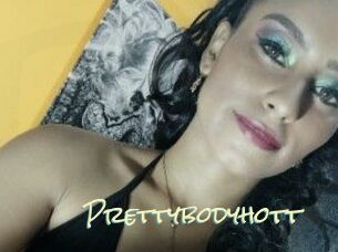 Prettybodyhott