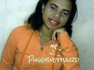 Pussywethard