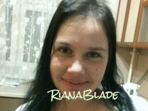 RianaBlade