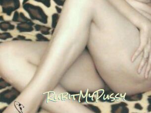 RubitMyPussy