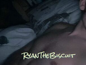 RyanTheBiscuit