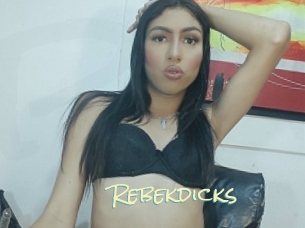 Rebekdicks
