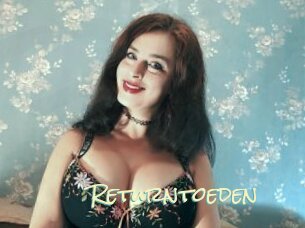 Returntoeden