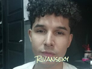 Rivansexy