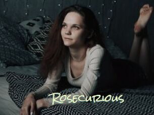 Rosecurious