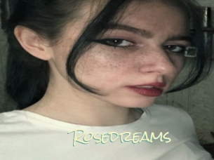Rosedreams