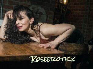 Roseeroticx