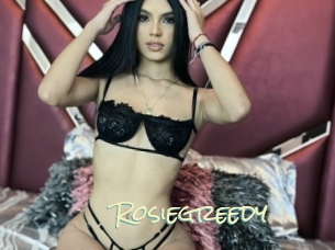 Rosiegreedy