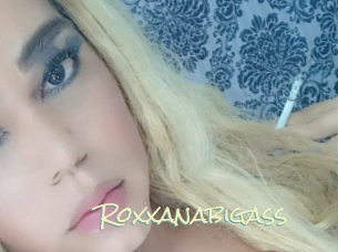 Roxxanabigass