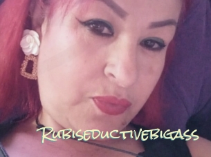 Rubiseductivebigass