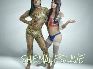 SHEMALESLAVE
