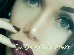 SelSuck10Xstrong