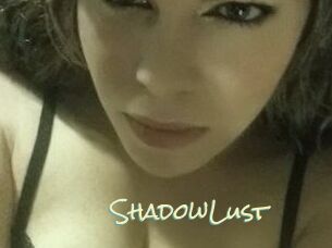 ShadowLust