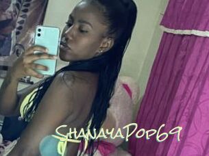 ShanayaPop69
