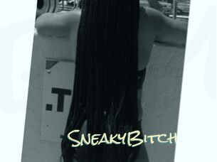 SneakyBitch
