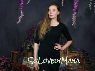SoLovelyMaya