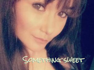 Something_sweet