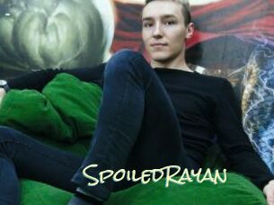 SpoiledRayan