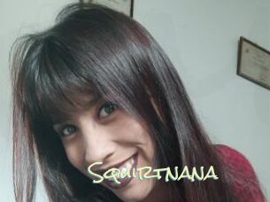 Squirtnana