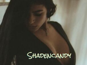 Shadencandy
