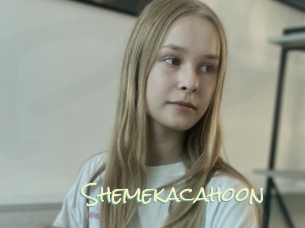 Shemekacahoon