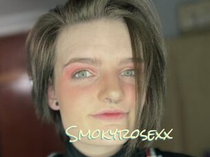 Smokyrosexx