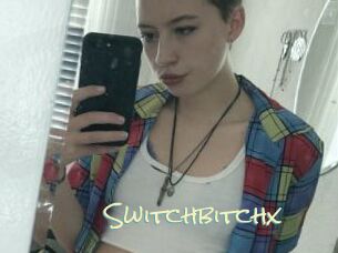 Switchbitchx