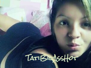 TatiBigAssHot