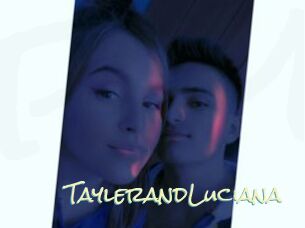 TaylerandLuciana