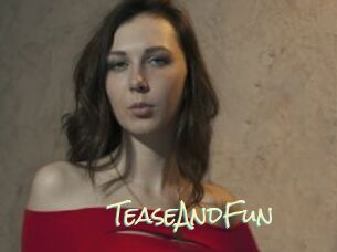 TeaseAndFun