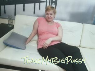 TeaseMyBigPussy