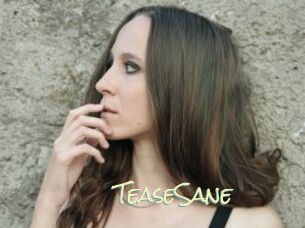 TeaseSane