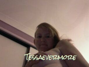 Tessaevermore