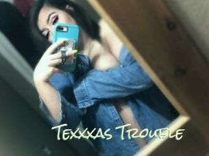 Texxxas_Trouble