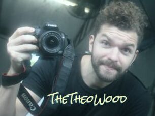 TheTheoWood