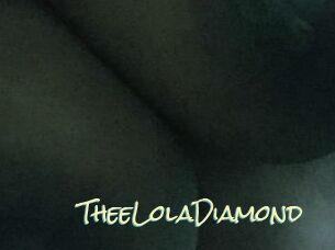 TheeLolaDiamond