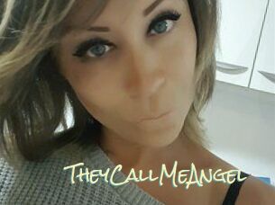 TheyCallMeAngel