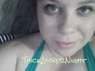 ThickAmberNight