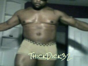 ThickDick32