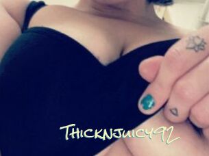 Thicknjuicy92