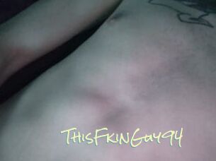 ThisFkinGuy94