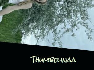 Thumbelinaa