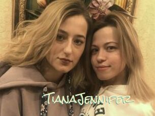 TianaJennifer