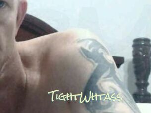 TightWhtass
