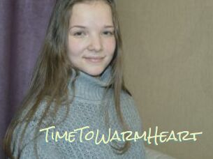 TimeToWarmHeart