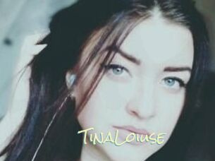 Tina_Loiuse
