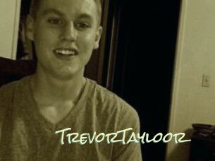 TrevorTayloor