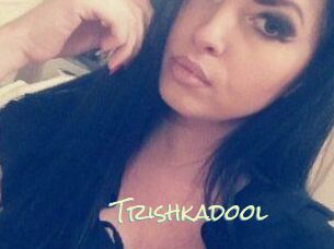 Trishkadool